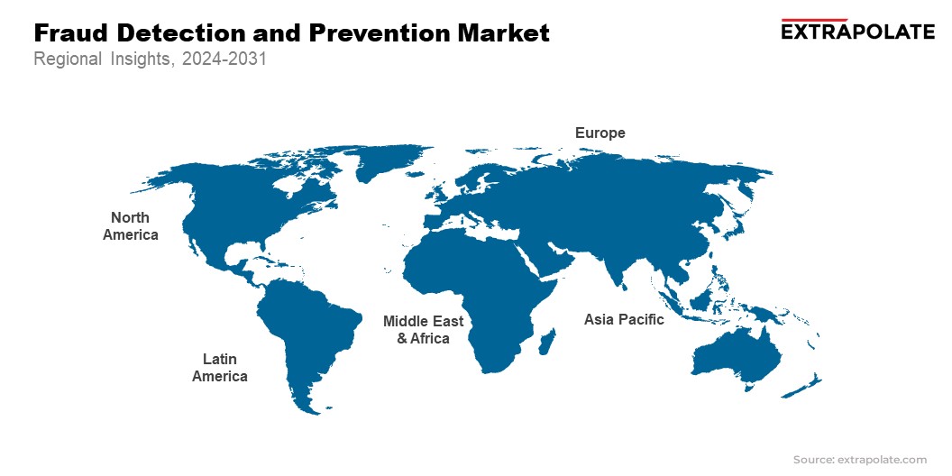 Fraud Detection and Prevention Market Size & Share, By Region, 2024-2031